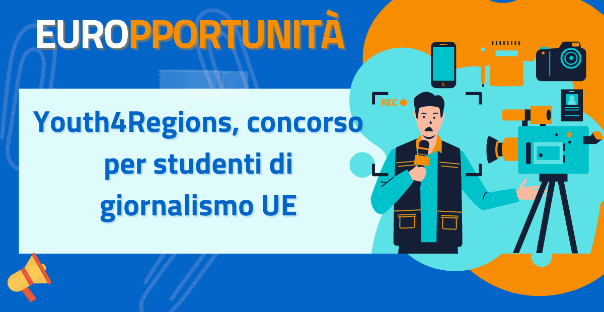Youth4Regions, concorso per studenti di giornalismo UE