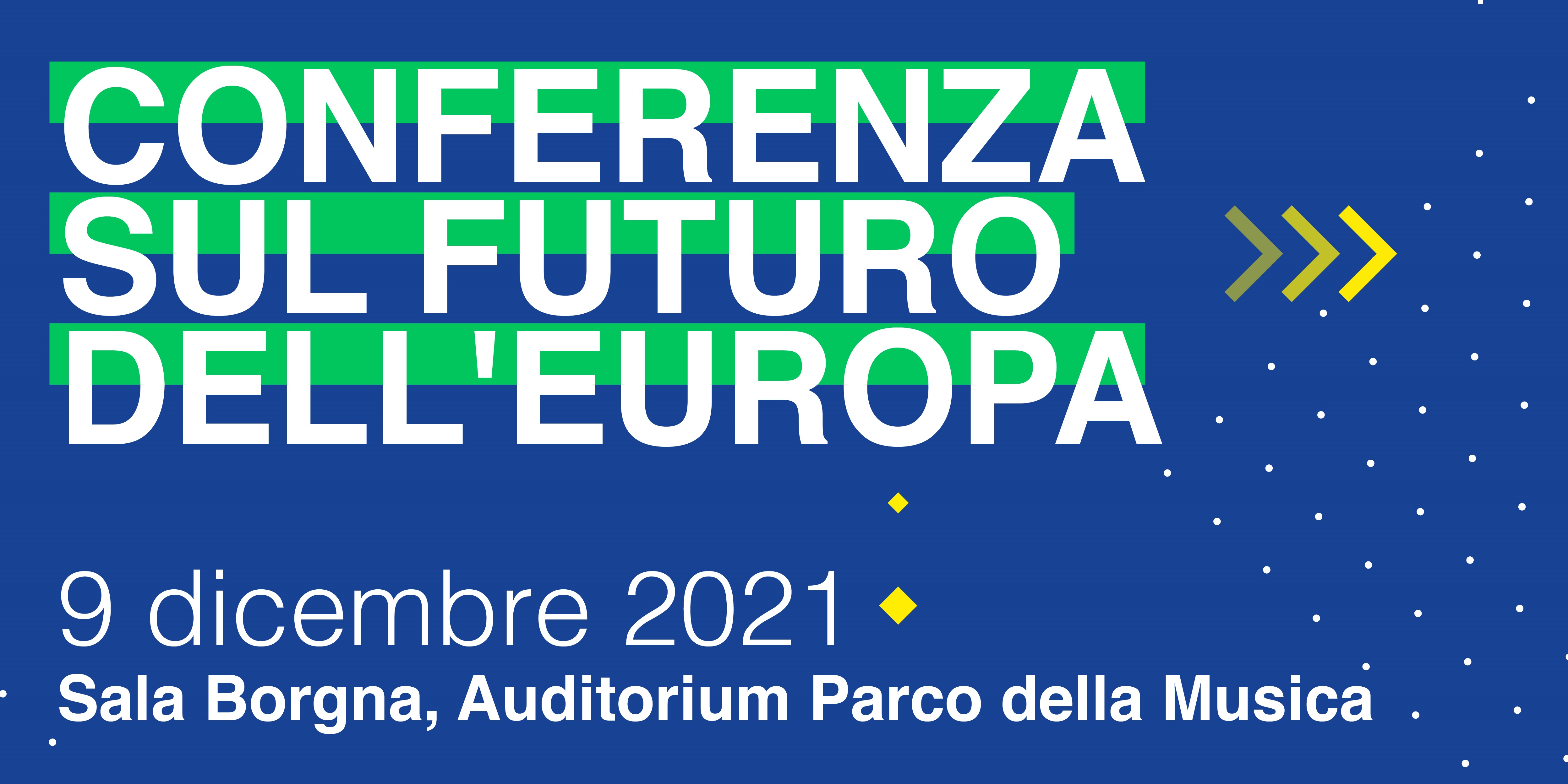 Conferenza sul futuro dell'Europa, evento all'Auditorium di Roma