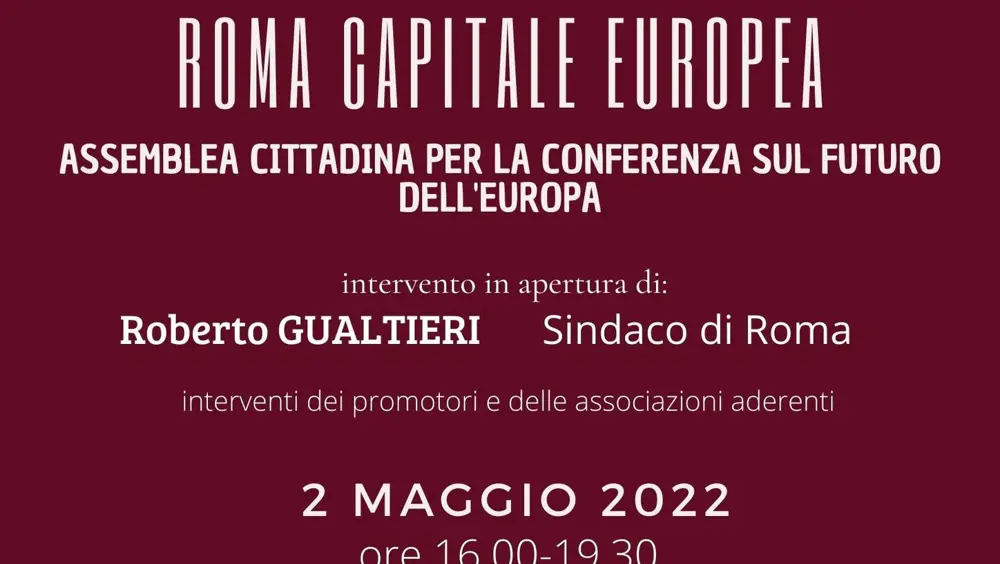 "Roma capitale europea. Assemblea cittadina per la Conferenza sul futuro dell'Europa"